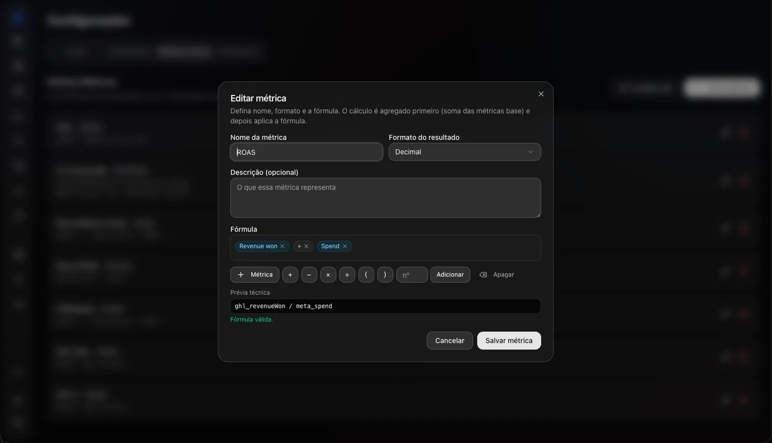 Editor de métrica personalizada montando ROAS como faturamento do CRM dividido pelo investimento do Meta Ads